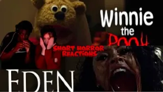 Short horror films REACTION: winnie the pooh, friend, And eden