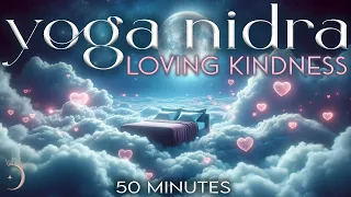 Yoga Nidra for Healing Your Body and Mind with Self Love | Restful Sleep