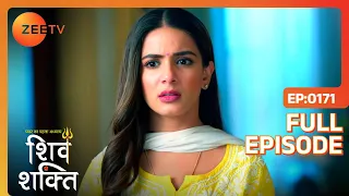 Nandu नहीं खायेगा कसम | Pyaar Ka Pehla Adhyaya Shiv Shakti | Full Ep 171 | Zee TV | 25 Dec 2023