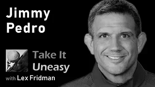 Jimmy Pedro: Judo | Take It Uneasy Podcast