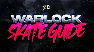 Warlock Skate Guide (Not Dash Skate)