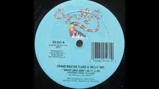 White Lines (Don't Don't Do It) Original Long Version - Grandmaster Flash & Melle Mel