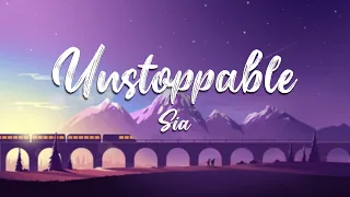 Sia - UNSTOPPABLE ( 1 HOUR ) WITH LYRICS