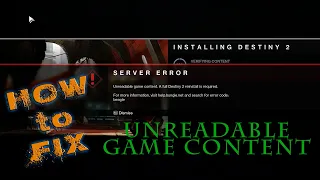 Destiny 2 | FIX SOLUTION | Unreadable Game Content error