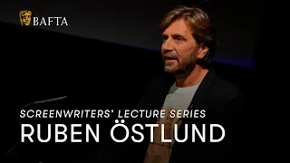 Ruben Ostlund | BAFTA Screenwriters’ Lecture Series