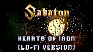 Sabaton - Hearts of Iron (Lo-Fi beat version to relax or start a war to)