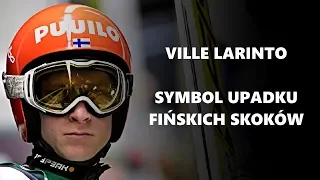 Ville Larinto - symbol upadku fińskich skoków narciarskich