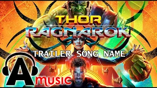 Thor: Ragnarok" Official Trailer Song Name