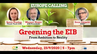 Europe Calling "Greening the EIB - From Ambition to Reality"