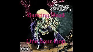 Dancing Dead - Avenged Sevenfold [One hour loop]