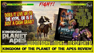 NERDFIGHTS INTO DARK-ER-NESS. & Kingdom of the Planet of the Apes