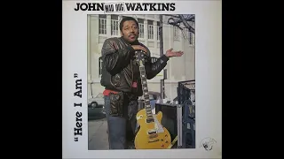 JOHN ''Mad Dog'' WATKINS (Chicago, Illinois, USA) - B4 - I Got The Blues