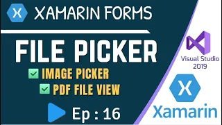 File Picker in Xamarin Forms | Image & PDF File View in Xamarin Forms - Ep:16