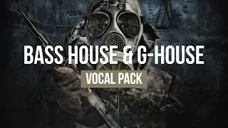 ROYALTY FREE BASS HOUSE & G-HOUSE VOCALS V2