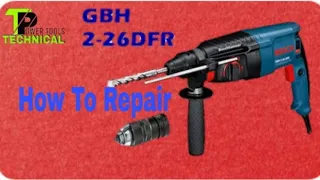 2-26 Bosch Rotary Hammer Drill Full Service, How to repair bosch GBH 2-26  hammer