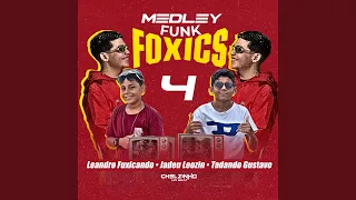 Medley Funk Foxics 4