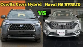 Toyota Corolla cross Hybrid VS Haval H6 Hybrid HEV | Comparison | which is better 2024