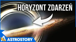 Czym jest i jak działa horyzont zdarzeń czarnej dziury? - AstroStory