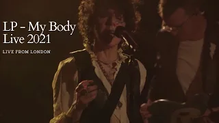 LP - My Body  Live September 30th 2021