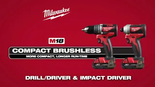 Milwaukee® M18™ Compact Brushless Drill Driver and Impact Driver