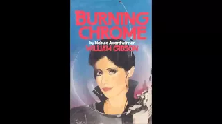 Burning Chrome by Willaim Gibson   Audiobook