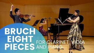 Bruch Eight Pieces Op. 83 for Clarinet, Viola and Piano
