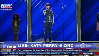WATCH: Katy Perry DNC Performance Rehearsal before 2016 Democratic National Convention - FNN