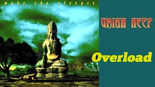 URIAH HEEP - Overload (2008, Wake The Sleeper, lyrics + HD)