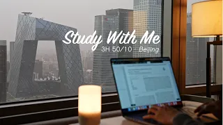 3-Hour Study with Me / Beijing Evening 🌇 / Pomodoro 50-10 / Soothing Lo-Fi Beats / Day 139