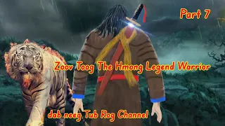 Zoov Toog The Hmong Shaman Warrior Part 7