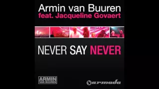 Never Say Never (Myon & Shane 54 Remix) - Armin van Buuren ft. Jacqueline Govaert