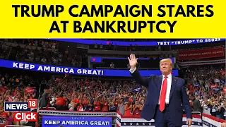 USA News | Trump’s ‘Only Choice’ May Be To Declare Bankruptcy As $454m Bond Deadline Looms | N18V