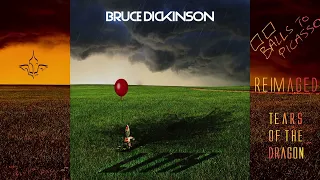 Bruce Dickinson  - Tears of the Dragon (2022 Remaster)