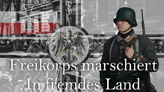 Freikorps marschiert In fremdes Land | Canción militar alemana | Sub español y alemán