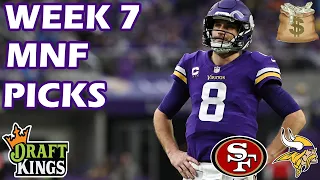 DRAFTKINGS NFL WEEK 7 MNF SHOWDOWN PICKS | MONDAY NIGHT FOOTBALL PICKS | 49ERS VIKINGS | NFL BETS