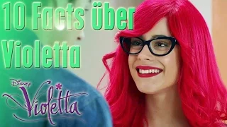 10 Facts über Violetta | Violetta