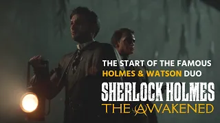 The Start of the Famous Detective Duo - Sherlock Holmes The Awakened | PC, PS, Xbox, Switch