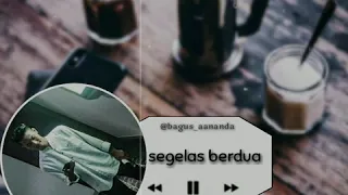 Fourtwnty - segelas berdua (lyrics video)