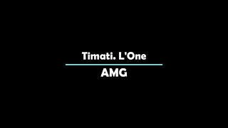 Timati L'One - AMG