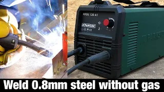 Lidl PARKSIDE ® PIFDS 120 A1 weld 0,8mm steel without gas / Flux welding Test