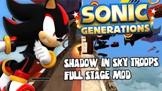 Sonic Generations PC: SHADOW in SKY TROOPS FULL STAGE MOD (1080p/60FPS)