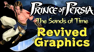Prince of Persia: The Sands of Time - Revived Graphics