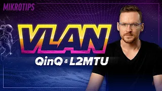 VLANs, pt.3: QinQ and the L2MTU mystery
