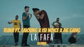 7liwa - La Fafa (Slowed)