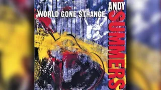 [1991] Andy Summers / World's Gone Strange (Full Album)