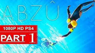 ABZU Gameplay Walkthrough Part 1 [1080p HD PS4] - No Commentary