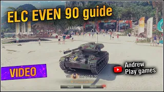 ELC EVEN 90 Guide, equipment, field modifications, crew skills - WoT 1.18