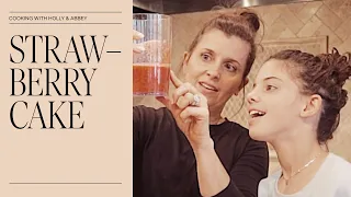 Strawberry Cake | Cooking with Holly & Abbey