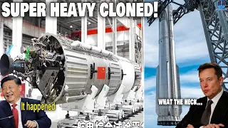 China successfully Cloned Starship Super Heavy. Shocking SpaceX & Elon Musk..