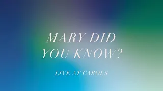 Mary Did You Know? | Live at Carols | St Peter's Brighton